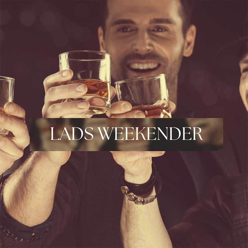 Lads Weekender